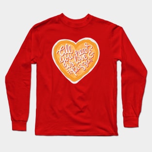 All you need is love Long Sleeve T-Shirt